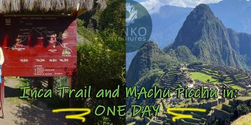 The Best One Day Inca Trail Tour to Machu Picchu